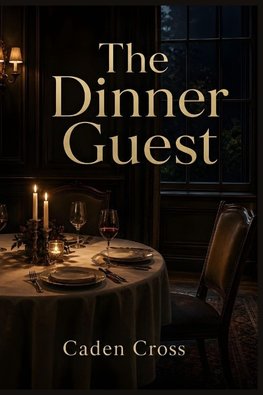 The Dinner Guest