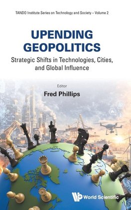 UPENDING GEOPOLITICS