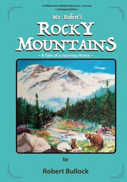 Mr. Robert's Rocky Mountains