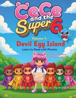 CeCe and the Super 6  Volume 1