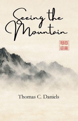 Seeing the Mountain