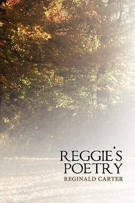 Reggie's Poetry