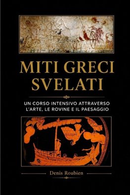 Miti greci svelati
