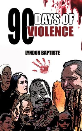 90 Days of Violence