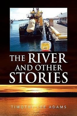 THE RIVER AND OTHER STORIES