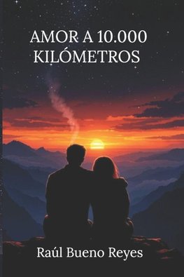 AMOR A 10.000 KILÓMETROS