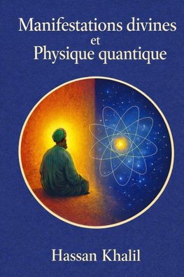 Manifestations divines  et  Réalités quantiques