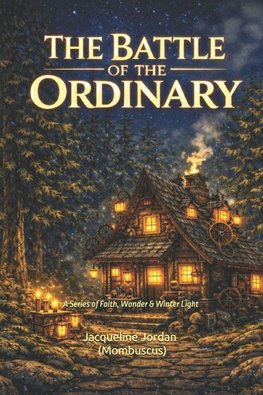 THE BATTLE OF THE ORDINARY