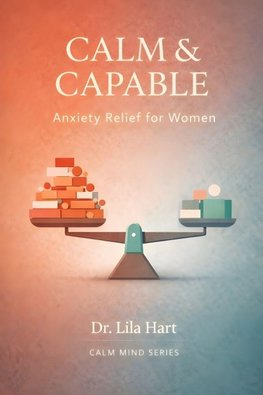 Calm & Capable