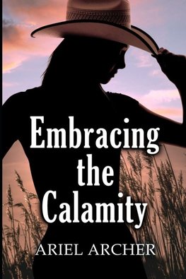 Embracing the Calamity