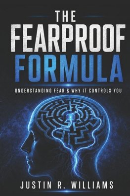 The Fearproof Formula