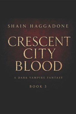 Crescent City Blood