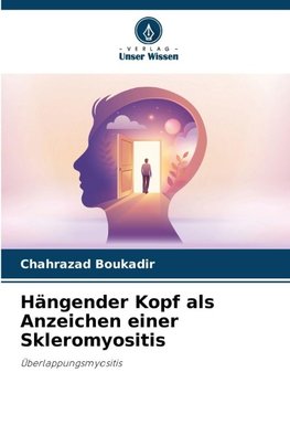 Hängender Kopf als Anzeichen einer Skleromyositis