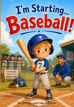 I'm Starting...Baseball!