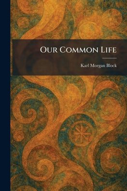 Our Common Life