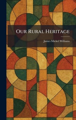 Our Rural Heritage