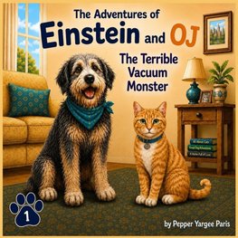 The Adventures of Einstein and OJ