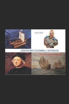 CRISTOFORO COLOMBO e i VICHINGHI