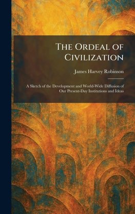 The Ordeal of Civilization