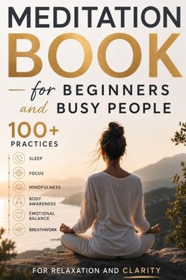 Meditation Book for Beginners and Busy People