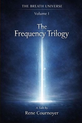 The Frequency Trilogy