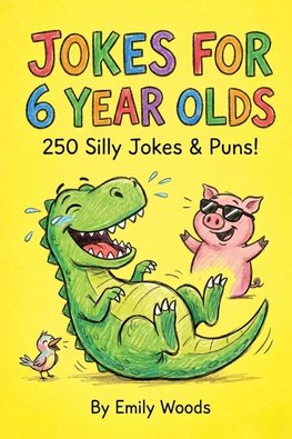 Jokes for 6 Year Olds