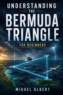 Understanding the Bermuda Triangle