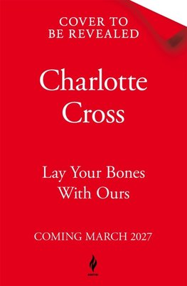 Lay Your Bones With Ours
