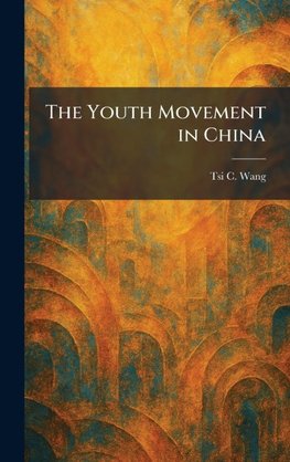 The Youth Movement in China