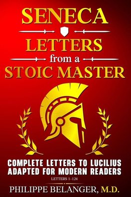 Seneca - Letters from a Stoic Master
