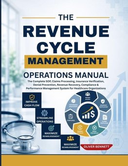 THE REVENUE CYCLE MANAGEMENT OPERATIONS MANUAL