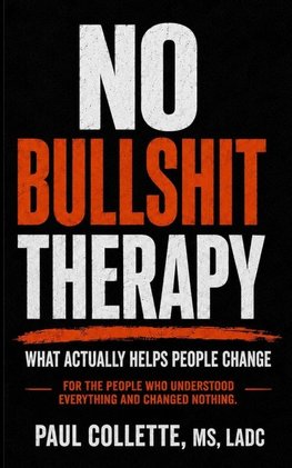 NO BULLSHIT THERAPY