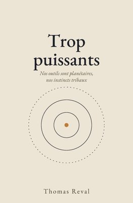 Trop puissants