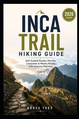 Inca Trail Hiking Guide