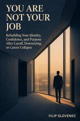 You Are Not Your Job