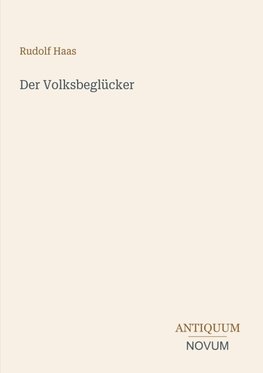 Der Volksbeglücker