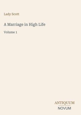 A Marriage in High Life