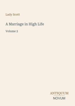 A Marriage in High Life