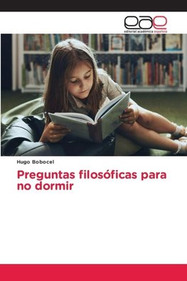 Preguntas filosóficas para no dormir