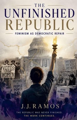 The Unfinished Republic