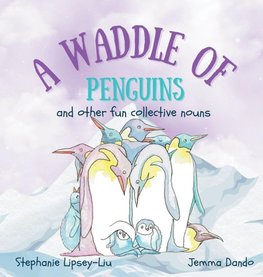 A Waddle of Penguins