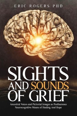 Sights and Sounds of Grief