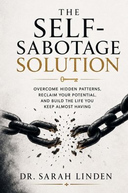 The Self-Sabotage Solution