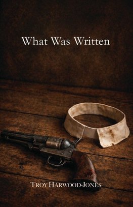 What Was Written