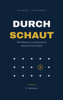Durchschaut