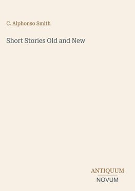 Short Stories Old and New