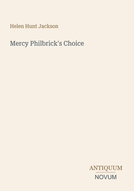Mercy Philbrick's Choice