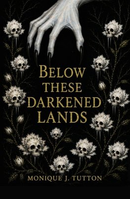 Below These Darkened Lands