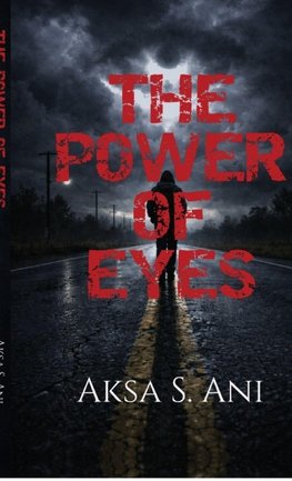 THE POWER OF EYES