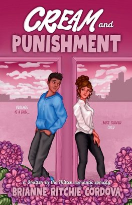 Cream and Punishment